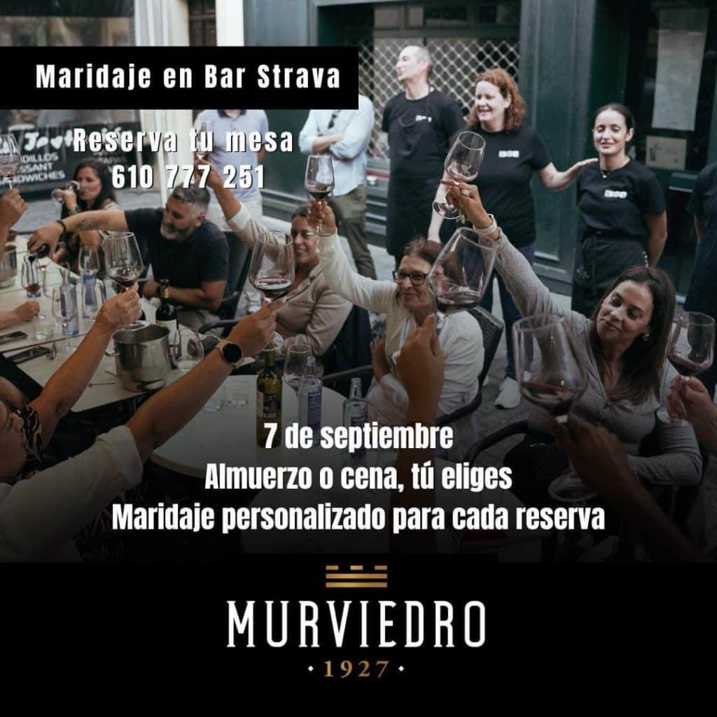 Maridaje Strava & Bodegas Murviedro: sábado 7 de septiembre